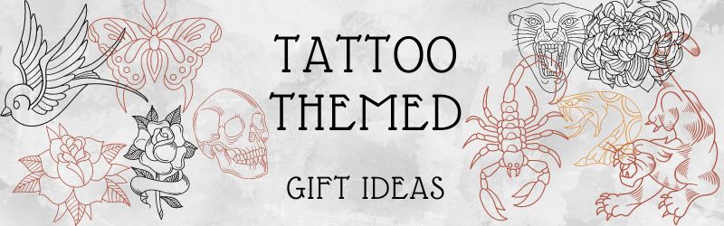 Tattoo Themed Gift Ideas | Gifts from Handpicked Blog